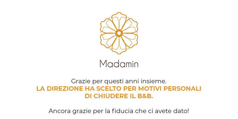 chiusura casa Madamin